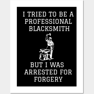 blacksmith joke Posters and Art